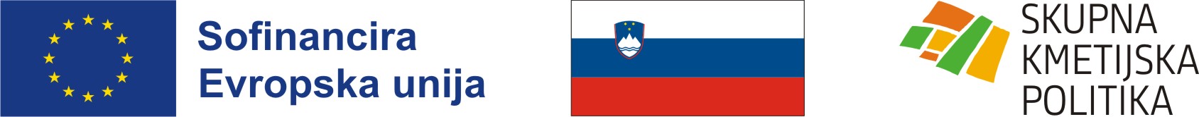 Sofinancira Evropska unija. Zastava Republike Slovenije. Skupna kmetijska politika.